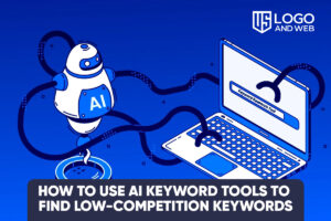 How to Use AI Keyword Tools to Find Low-Competition Keywords