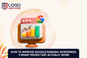 How to Improve Google Ranking WordPress: 9 Smart Moves That Actually Work