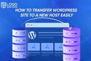 How to Transfer WordPress Site to a New Host Easily
