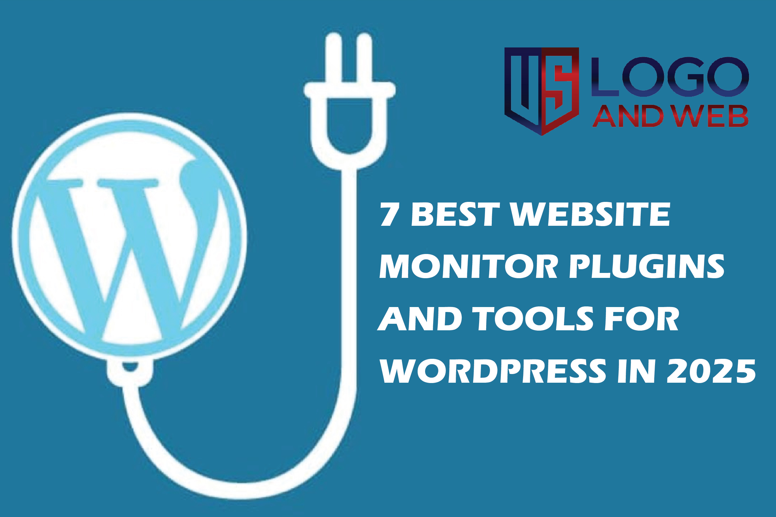 Web Design | Logo Design | Branding7 Best Website Monitor Plugins and ...