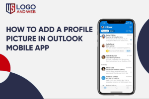 How to Add a Profile Picture in Outlook Mobile App – Step-by-Step Guide
