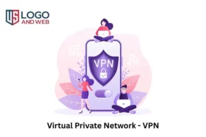 Virtual Private Network (VPN) – Secure Your Online Presence with Confidence