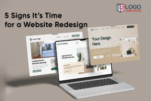 5 Signs It’s Time for a Website Redesign
