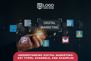 Understanding Digital Marketing: Key Types, Channels, and Examples