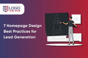 7 Homepage Design Best Practices for Lead Generation